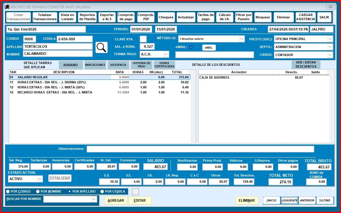 Cálculo de planilla de un trabajador en SIPS con salario, horas extras y descuentos
